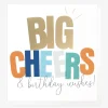 Big Cheers & Birthday Wishes Card>Caroline Gardner Clearance