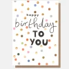 Colourful Spots Happy Birthday Card>Caroline Gardner New