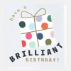 Spotty Present Brilliant Birthday Card>Caroline Gardner Shop