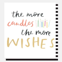 The More Candles The More Wishes Birthday Card>Caroline Gardner Best Sale